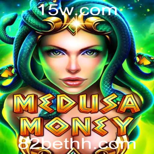 Descubra MedusaMoney: O Empolgante Jogo com 82 Bet