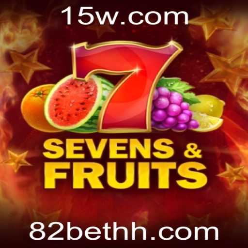 Descobrindo o Jogo SevensFruits: Um Mergulho no Mundo das Apostas 82 Bet