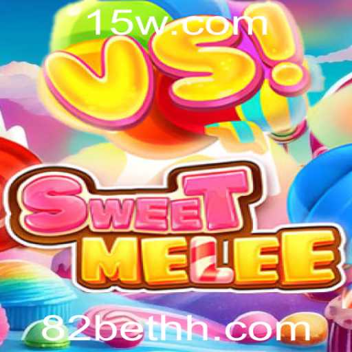 Explorando SweetMelee: Um Novo Fenômeno de Jogo e a Tendência 82 Bet