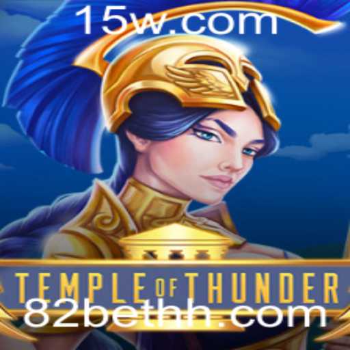 TempleofThunder: Explorando o Fascinante Mundo do Jogo e as Regras do 82 Bet